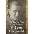 I'd Die for You: And Other Lost Stories
