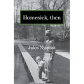 Homesick, then