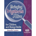 Bringing Mysteries Alive for Children and Young Adults