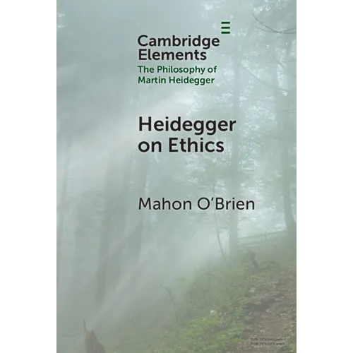 Heidegger on Ethics