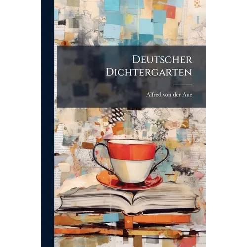 Deutscher Dichtergarten