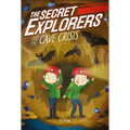 The Secret Explorers and the Cave Crisis