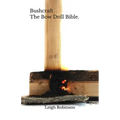 Bushcraft - The Bow Drill Bible.