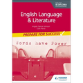 English Language and Literature for the IB Diploma: Prepare for Success: Hodder Education Group