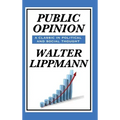 Public Opinion by Walter Lippmann