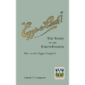 "EGGS-A-COOK !"The Story of the Forty-Fourth.Bn A.I.F.War-as the Digger Fought It