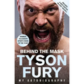 Behind the Mask: My Autobiography - Winner of the Telegraph Sports Book of the Year