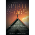 What The Spirit is Saying to the Church