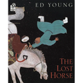 The Lost Horse: A Chinese Folktale