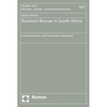 Business Rescue in South Africa: A Comparative and Functional Approach