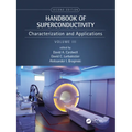 Handbook of Superconductivity: Characterization and Applications, Volume Three