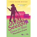 Miss Seeton Goes to Bat