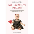 No Hay Niños Malos