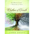Rhythms of Growth: 365 Meditations to Nurture the Soul