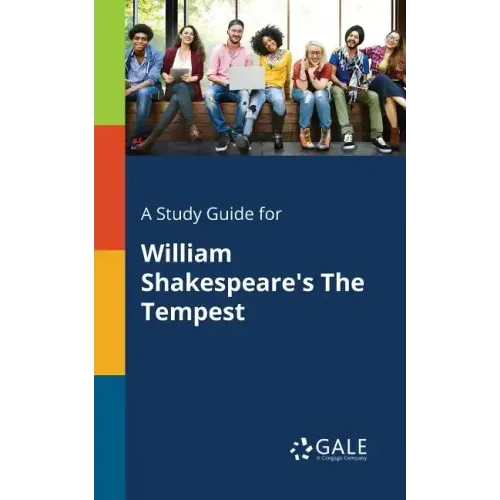 A Study Guide for William Shakespeare's The Tempest