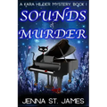 Sounds of Murder: A Paranormal Cozy Mystery