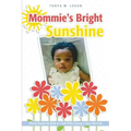 Mommie's Bright Sunshine