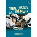 Crime, Justice and the Media