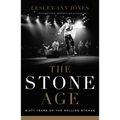 The Stone Age: Sixty Years of the Rolling Stones