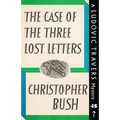The Case of the Three Lost Letters: A Ludovic Travers Mystery
