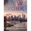 New York: An Illustrated History (Revised and Expanded)