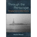 Through the Periscope: Changing Culture, Italian America