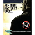 Reminisce Mysteries - Book 1