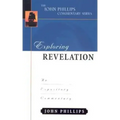 Exploring Revelation: An Expository Commentary