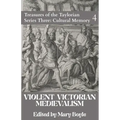 Violent Victorian Medievalism