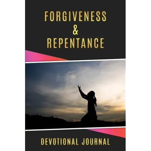 Forgiveness & Repentance