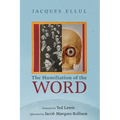 The Humiliation of the Word