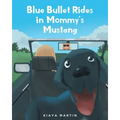 Blue Bullet Rides in Mommy's Mustang