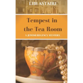 Tempest in the Tea Room: An Ezra Melamed Mystery