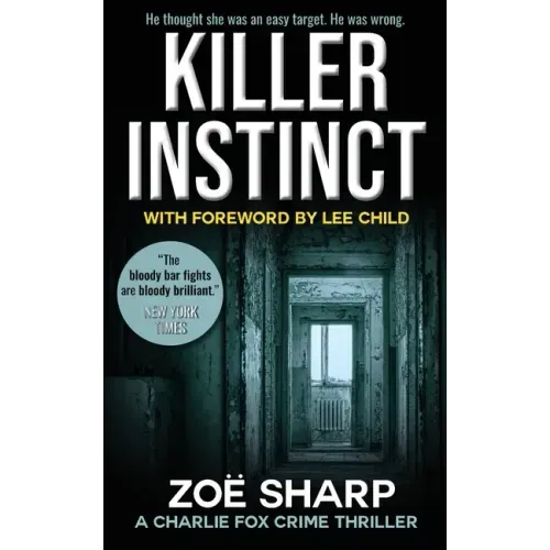 Killer Instinct: #01: Charlie Fox Crime Mystery Thriller Series