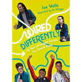 Wired Differently - 30 Neurodivergent People You Should Know: Selected for the Reading Agency's Reading Well for Teens Initiative