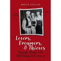 Lovers, Dreamers, & Thieves