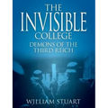 The Invisible College - Demons of the Third Reich