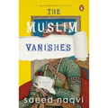 The Muslim Vanishes