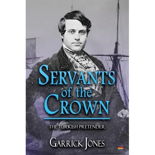 Servants of the Crown: The Turkish Pretender