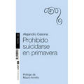 Prohibido Suicidarse en Primavera