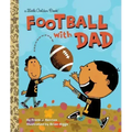 Football with Dad: A Book for Dads and Kids
