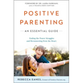 Positive Parenting: An Essential Guide