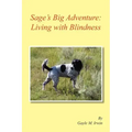 Sage's Big Adventure: Living with Blindness