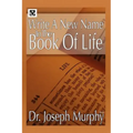 Write a New Name in the Book of Life