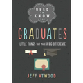 Need to Know for Graduates: Little Things That Make a Big Difference