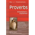 Proverbs: Annotated & Explained