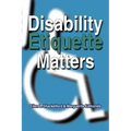 Disability Etiquette Matters