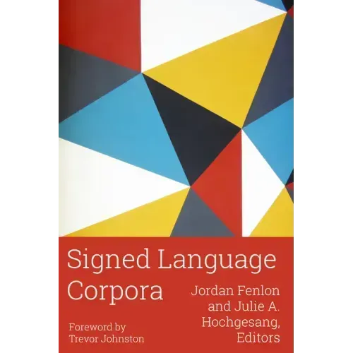 Signed Language Corpora: Volume 25