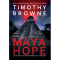 Maya Hope: A Medical Thriller