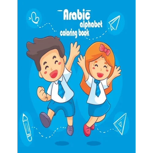 Arabic alphabet coloring book: Arabic alphabets from alif to ya coloring book for kids with animals in Arabic language to have fun while learning